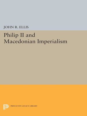 cover image of Philip II and Macedonian Imperialism
